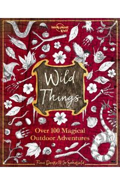 Wild Things - Lonely Planet Kids
