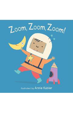 Zoom, Zoom, Zoom! - Annie Kubler
