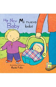 Mi Nuevo Beb�/My New Baby - Rachel Fuller