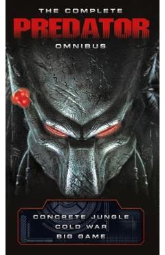 The Complete Predator Omnibus - Nathan Archer
