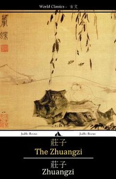 The Zhuangzi - Master Zhuangzi