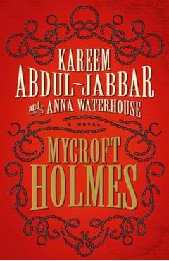 Mycroft Holmes - Kareem Abdul-jabbar