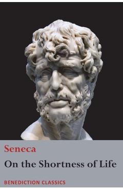 On the Shortness of Life - Seneca