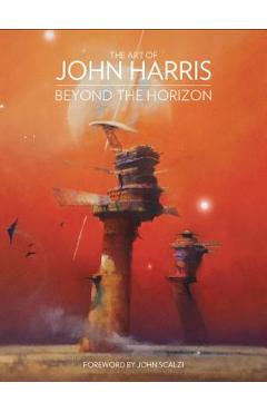 The Art of John Harris: Beyond the Horizon