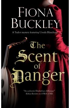 Scent of Danger - Fiona Buckley