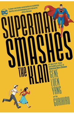 Superman Smashes the Klan - Gene Luen Yang