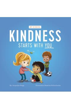 Kindness Starts With You - At School - Jacquelyn Stagg