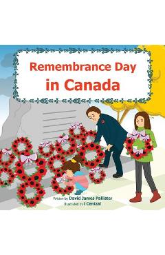 Remembrance Day in Canada - David James Pallister