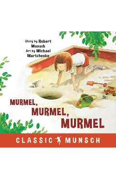 Murmel, Murmel, Murmel - Robert Munsch - Imagine 1