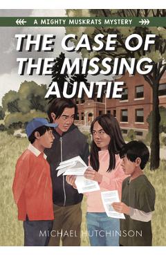 The Case of the Missing Auntie - Michael Hutchinson