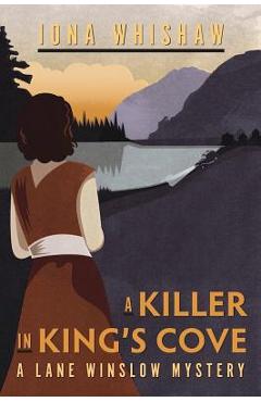 A Killer in King\'s Cove - Iona Whishaw