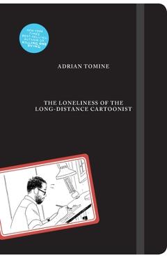 The Loneliness of the Long-Distance Cartoonist - Adrian Tomine