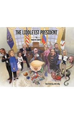 The Liddle\'est President - Majid M. Padellan