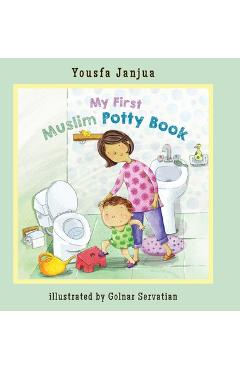 My First Muslim Potty Book - Yousfa Janjua