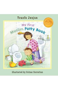 My First Muslim Potty Book - Yousfa Janjua
