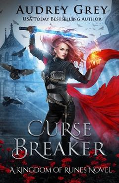 Curse Breaker - Audrey Grey