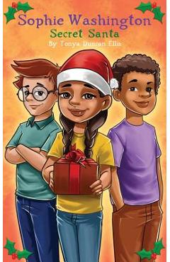 Sophie Washington: Secret Santa - Tonya Duncan Ellis