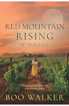 Red mountain rising - boo walker