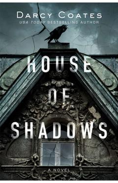 House of Shadows - Darcy Coates