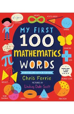 My First 100 Mathematics Words - Chris Ferrie