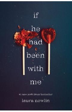 If He Had Been with Me - Laura Nowlin