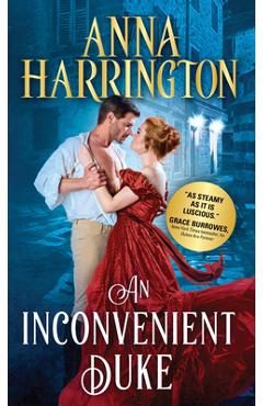 An Inconvenient Duke - Anna Harrington