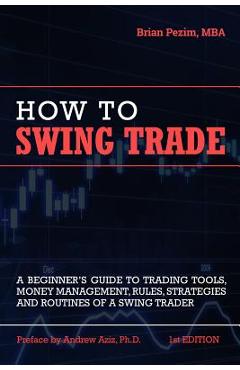 How To Swing Trade - Andrew Aziz