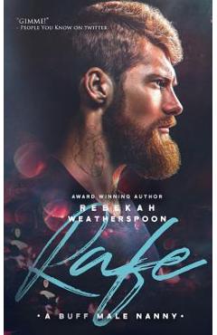 Rafe: A Buff Male Nanny - Rebekah Weatherspoon