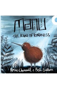 Manu the Kiwi of Kindness - Beth Siddorn