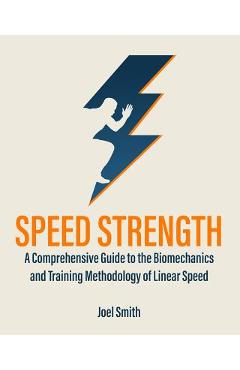 Speed Strength - Joel P. Smith