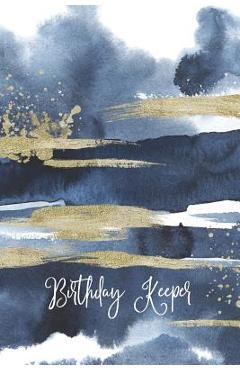 Birthday Keeper: Important Date Reminder Blue & Gold Paint - Jenily Publishing