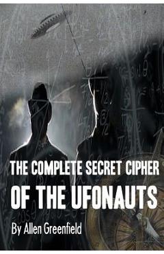 The Complete SECRET CIPHER Of the UfOnauts - Olav Phillips