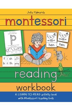 Montessori Reading Workbook: A LEARN TO READ activity book with Montessori reading tools - Evelyn Irving
