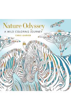 Nature Odyssey: A Wild Coloring Journey - Chris Garver