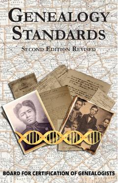 Genealogy Standards Second Edition - Board For Certification Of Genealogists