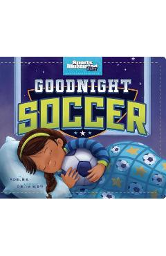 Goodnight Soccer - Michael Dahl