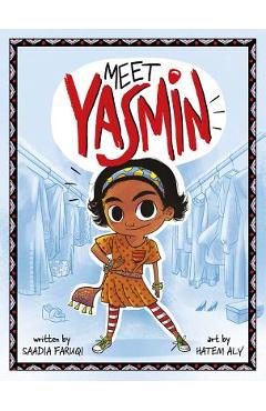Meet Yasmin! - Saadia Faruqi