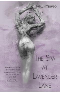 The Spa at Lavender Lane - Phyllis Melhado