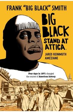 Big Black: Stand at Attica - Frank Big Black Smith