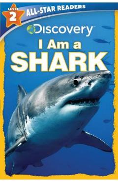 Discovery Leveled Readers: I Am a Shark - Lori C. Froeb
