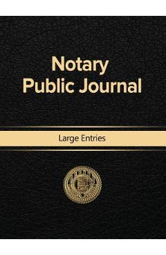 Notary Public Journal Large Entries - Notary Public