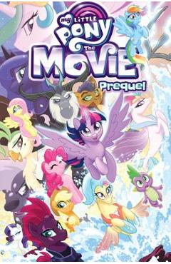 My Little Pony: The Movie Prequel - Ted Anderson