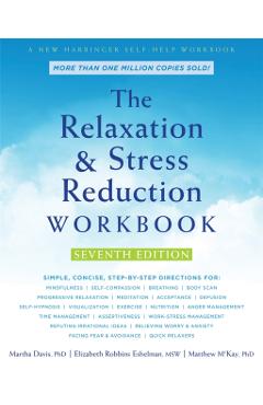 The Relaxation and Stress Reduction Workbook - Martha Davis