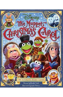 The Muppet Christmas Carol: The Illustrated Holiday Classic - Brooke Vitale