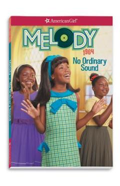 Melody: No Ordinary Sound - Denise Lewis Patrick