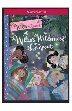 Willa\'s Wilderness Campout - Valerie Tripp