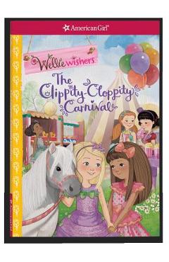 The Clippity-Cloppity Carnival - Valerie Tripp