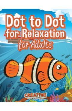Dot to Dot for Relaxation for Adults - Creative Playbooks
