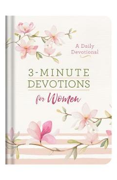 3-Minute Devotions for Women - Compiled By Barbour Staff