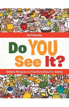 Do You See It? Hidden Pictures to Find Activities for Adults - Activibooks